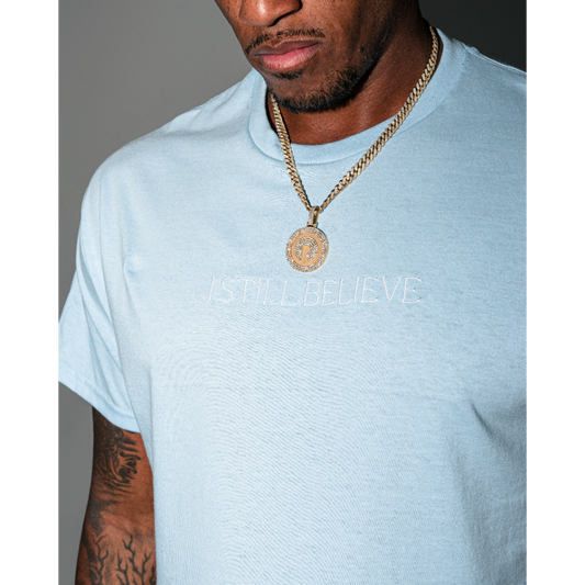 I Still Believe Tee