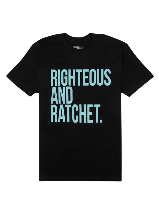 Righteous & Ratchet Black Tee